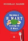 Bật khóc ở H Mart