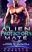 Alien Protector's Mate (Fated Mates of the Winged Barbarians #1)