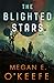 The Blighted Stars (The Devoured Worlds #1)