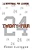 Twenty-Four: A Devotional f...