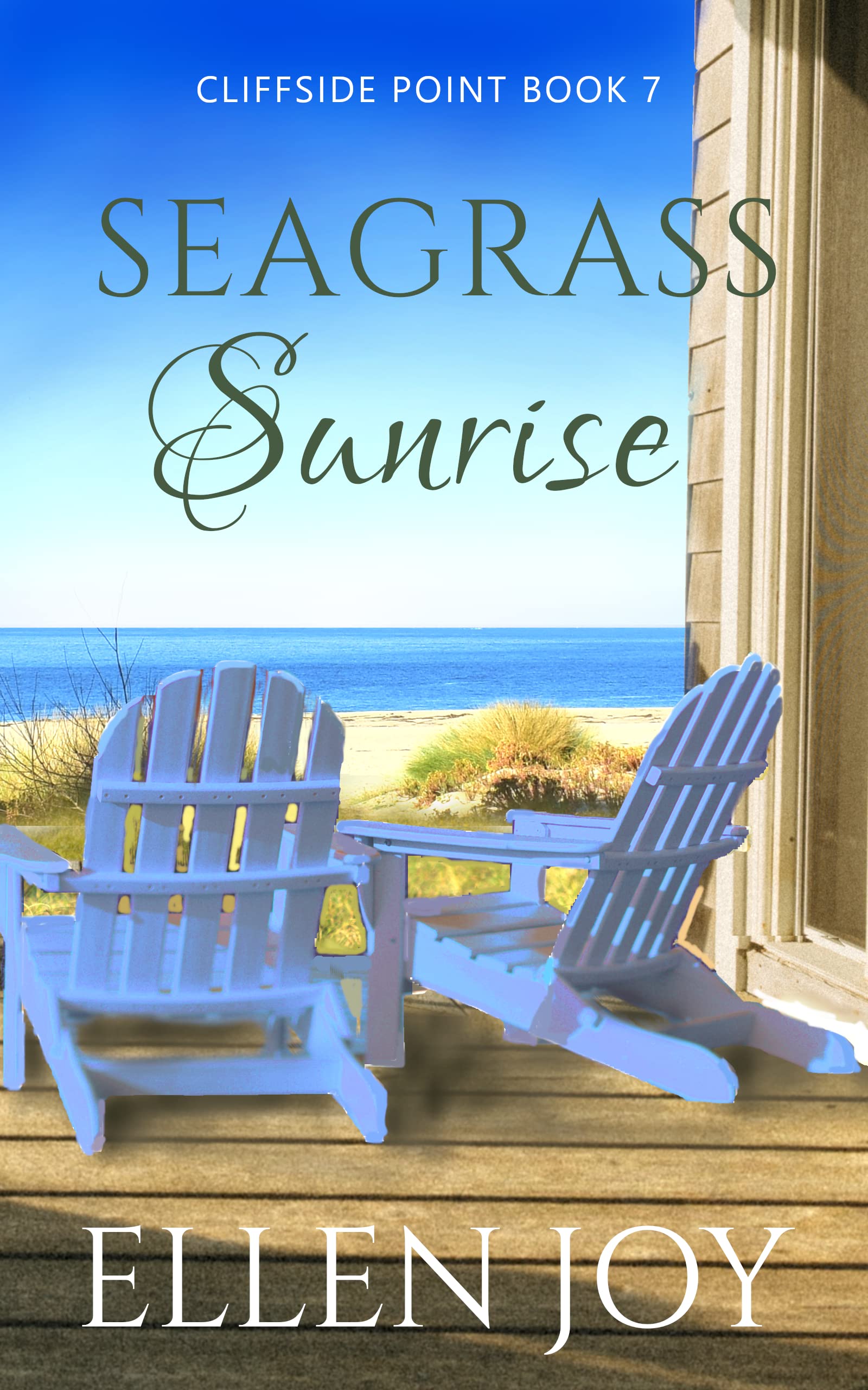 Seagrass Sunrise: Romantic Women's Fiction (Cliffside Point, 7)
