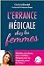 L’Errance médicale chez les femmes