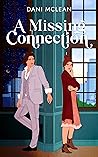A Missing Connection by Dani McLean