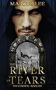 The River of Tears (The Chosen, #3)