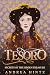 Tesoro: Secrets of the Hidden Treasure (The Tesoro Series Book 1)