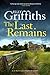 The Last Remains (Ruth Galloway, #15) by Elly Griffiths