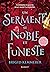 Un Serment si noble et funeste (Cursebreakers, #3)