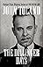 The Dillinger Days by John  Toland