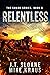 Relentless - Swarm Book 6 by J.T. Sloane