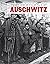The Horrors of Auschwitz (World History)
