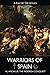 Warriors of Spain by Tim Hogan