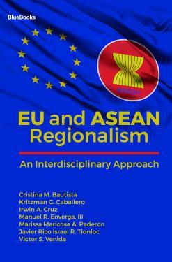 EU and Asean Regionalism: An Interdisciplinary Approach