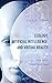 Ecology, Artificial Intelligence, and Virtual Reality: Life in the Digital Dark Ages (Environment and Society)