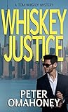 Whiskey Justice