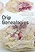 Crip Genealogies (ANIMA: Critical Race Studies Otherwise)