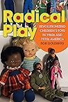 Radical Play: Rev...