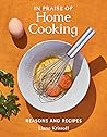 In Praise of Home Cooking by Liana Krissoff