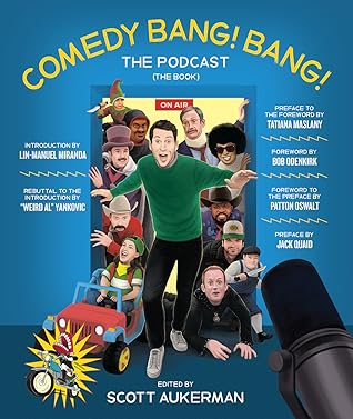 Comedy Bang! Bang! The Podcast: Absurd oral history, photos, and bits from the long-running Comedy Bang! Bang! podcast.