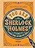 You Are Sherlock Holmes: You control the action: solve three interactive cases