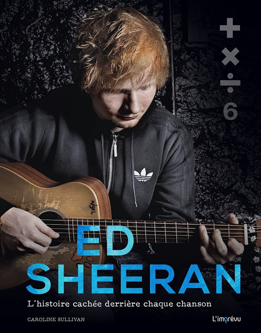 Ed Sheeran: L'histoire cachée derrière chaque chanson (Hardcover)