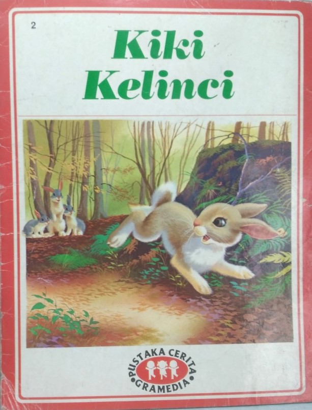 Kiki Kelinci (Pustaka Cerita Gramedia, #2)
