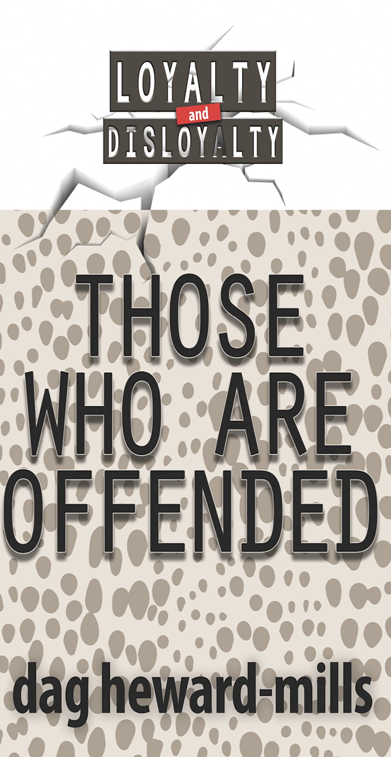 Those Who Are Offended (Kindle Edition)