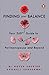 Finding Your Balance: Your ...
