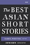 The Best Asian Short Stories 2022