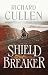 Shield Breaker (2) (The Wolf of Kings)