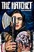 Hatchet (Classics of Romanian Literature) (Volume 5)