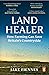 Land Healer: How Farming Can Save Britain’s Countryside
