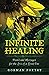 Infinite Healing: Poems and...