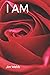 I AM
