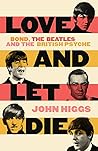 Love and Let Die:...