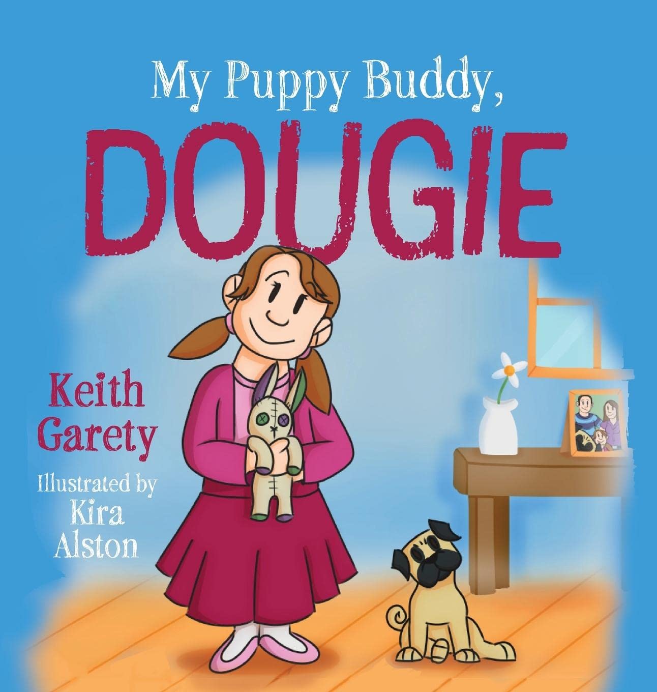 My Puppy Buddy, Dougie (Hardcover)