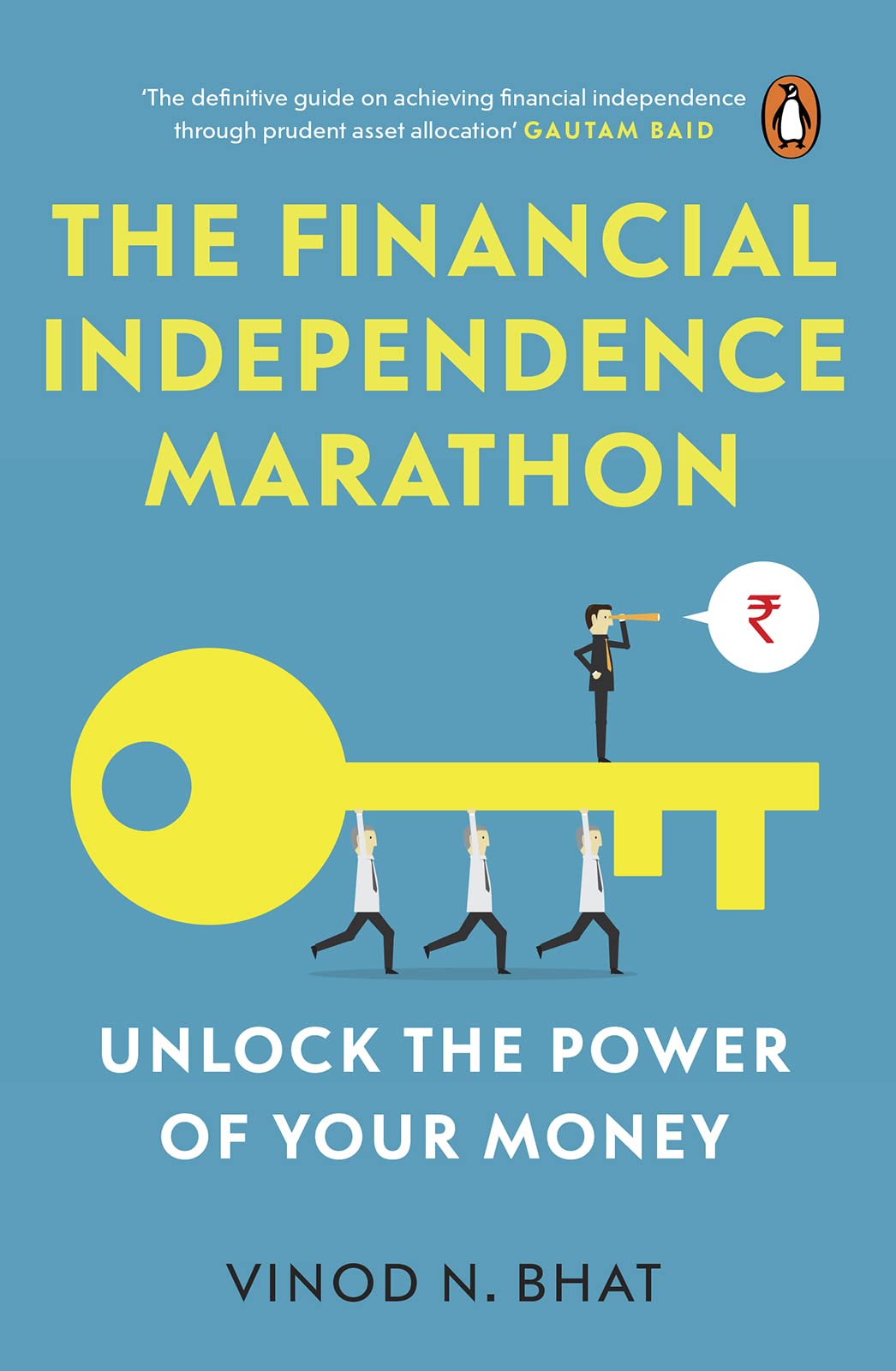 The Financial Independence Marathon: Unlock the Power of Your Money (Kindle Edition)