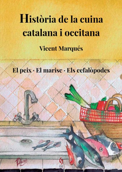 Història de la cuina catalana i occitana vol. 4. El peix · El marisc · Els cefalòpodes