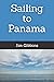 Sailing to Panama: My 1988 ...