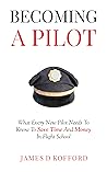 Becoming A Pilot:...