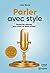 Parler avec style - Toutes ...