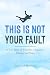 This Is Not Your Fault (B&W) by Gabriel Matthews