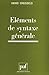 Éléments de syntaxe générale by Denis Creissels