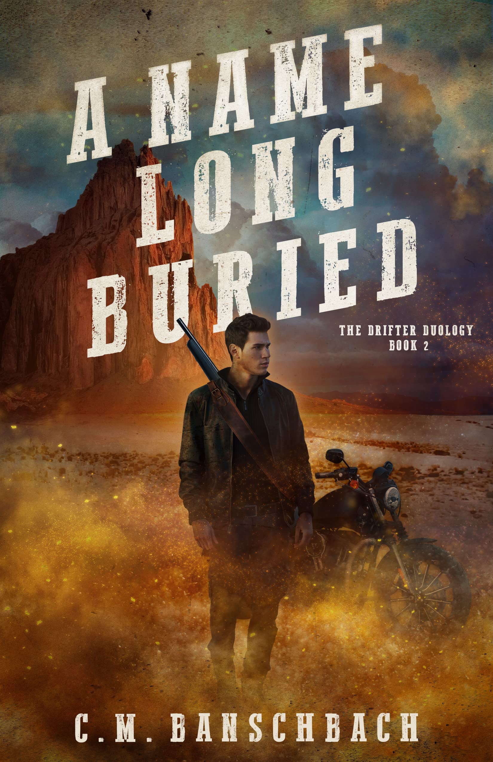 A Name Long Buried (The Drifter Duology, #2)