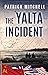 The Yalta Incident
