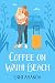 Coffee on Waihi Beach