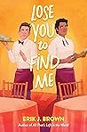 Book cover for Lose You to Find Me