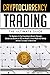 Crypto Trading Guide for Be...