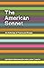 The American Sonnet: An Anthology of Poems and Essays
