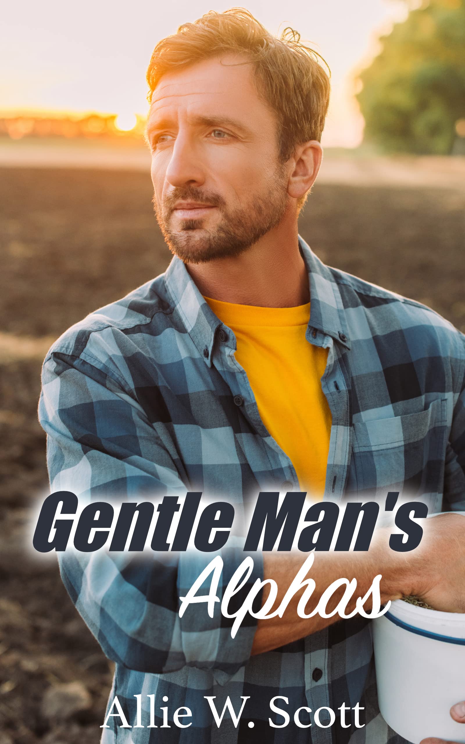 Gentle Man's Alphas (Plentywood Alphas #5)