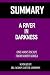 Summary of A River in Darkn...